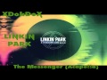 Linkin Park - The Messenger (Acapella) 