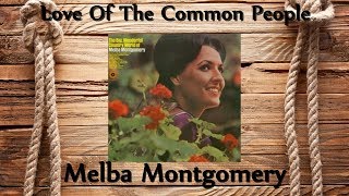 Melba Montgomery - Love Of The Common People