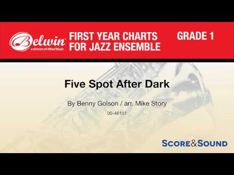 Five Spot After Dark, arr. Mike Story – Score & Sound
