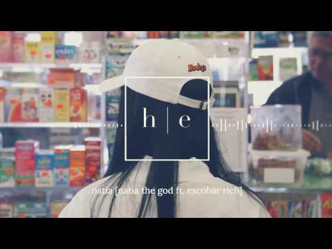 Natia the God - NATIA Ft. Escobar Rich