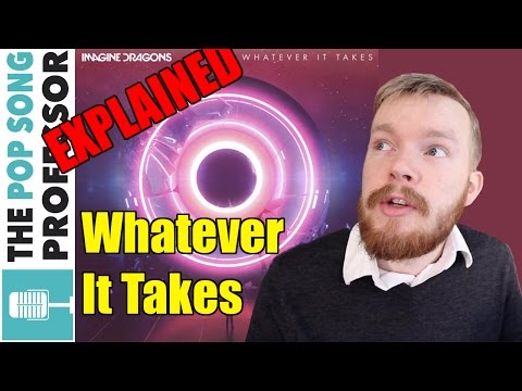 Imagine Dragons: "Whatever It Takes" IS ABOUT EPIC CONQUEST