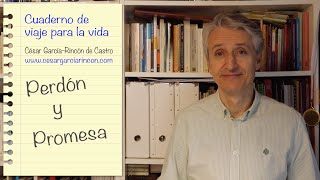 Perdón y Promesa (Hannah Arendt) - Cuaderno de Viaje para la Vida