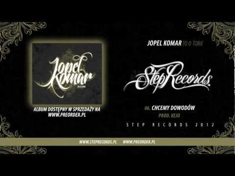 Jopel i Komar - Chcemy Dowodów