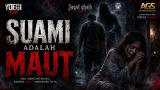 Download lagu FILM HOROR BIOSKOP INDONESIA TERBARU 2026 FULL MOVIE SUAMI ADALAH MAUT #filmhoror  mp3