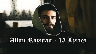 Allan Rayman - 13 Lyrics