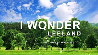 I Wonder - Leeland [With Lyrics]