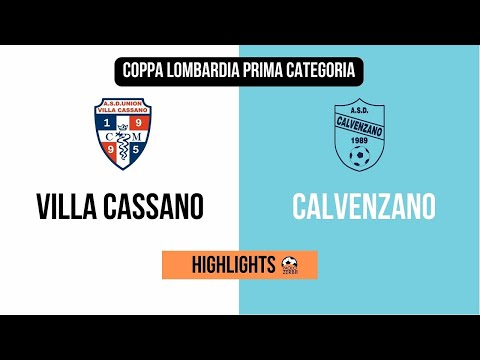 [HIGHLIGHTS] Union Villa Cassano - Calvenzano finale Coppa Lombardia