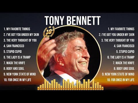 Tony Bennett Greatest Hits 2024- Pop Music Mix - Top 10 Hits Of All Time
