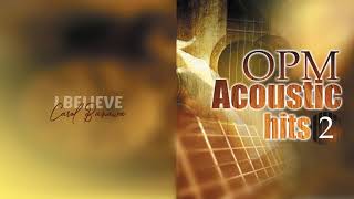 Carol Banawa - I Believe (Audio) 🎵 | OPM Acoustic Hits, Vol. 2