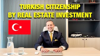 How to Get Turkish Citizenship by Real Estate Investment