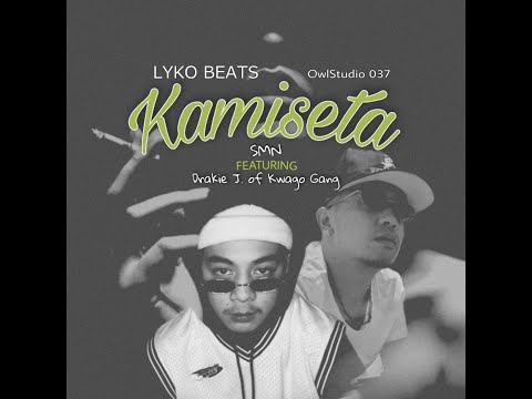Kwago Gang Kamiseta - SMN Featuring Drakie J. of Kwago Gang (Prod. @LYKOBEATS )