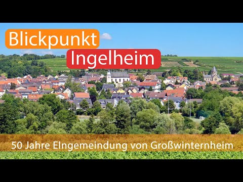 50 Jahre Eingemeindung von Großwinternheim | Blickpunkt Ingelheim