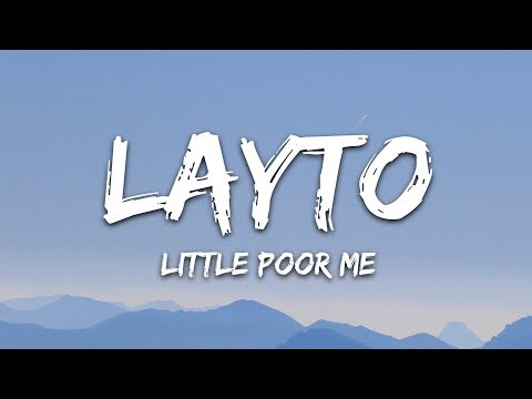 Layto - Little Poor Me (Lyrics) - YouTube