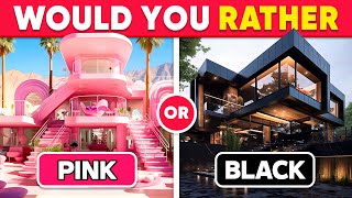 Would You Rather...? BLACK vs PINK 💗🖤 Quiz Kingdom