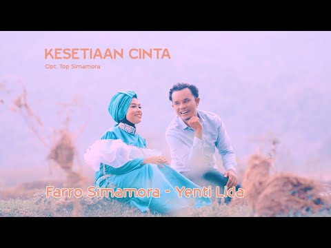 Farro Simamora feat Yenti Lida - Kesetiaan Cinta (Official music video)