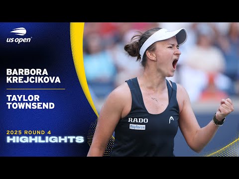 Barbora Krejcikova vs. Taylor Townsend Highlights | 2025 US Open Round 4