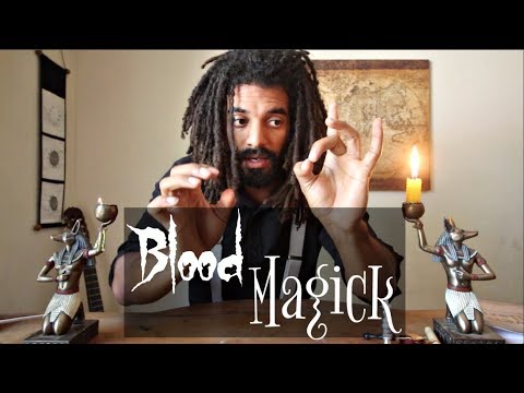 Blood Magick || Simplified and Revealed