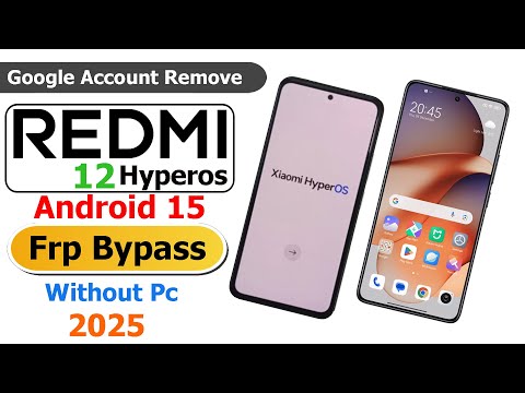 Xiaomi Redmi 12 HyperOS Android 14 || Redmi 12 Bypass Google Account(FRP)Lock Remove FRP Unlock 2024