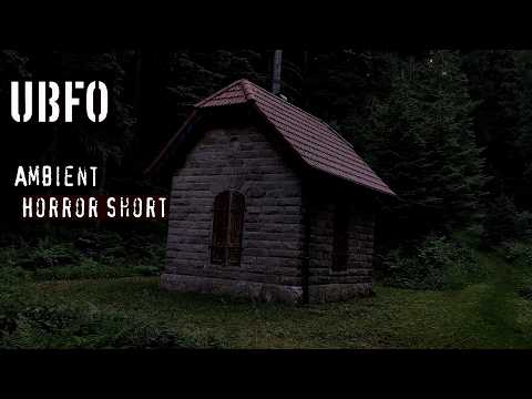 UBFO (Unidentified Black Forest Object) | Independent Horror Short Film