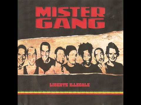Mister Gang   Tout Le Monde Est Là