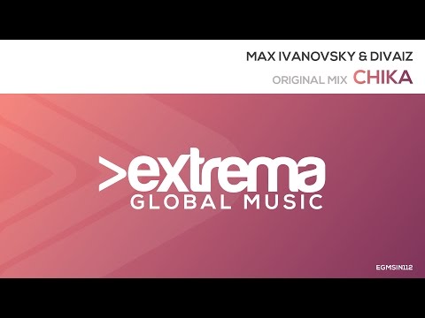 Max Ivanovsky & Divaiz - Chika (Original Mix)