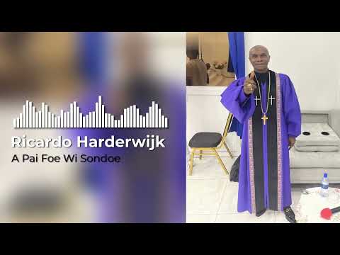 Ricardo Harderwijk - A Pai Foe Wi Sondoe (Official Audio) | Album Calvary