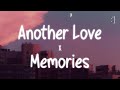 Another Love X Memories Lyrics