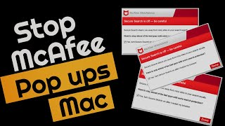 Stop McAfee pop ups that keeps showing on Mac -A Step-by-Step Guide