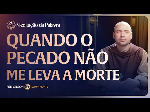 FREI GILSOM-MEDITAÇÃO DA PALAVRA
