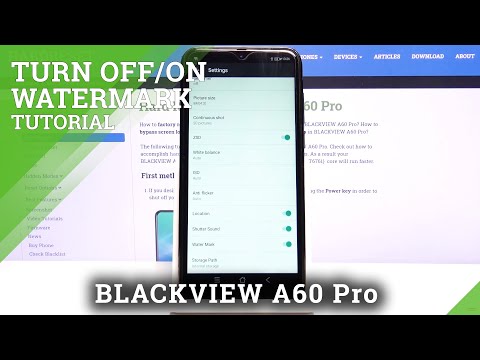 How to Add Watermark to Photos on BLACKVIEW A60 Pro – Enable and Disable Watermark