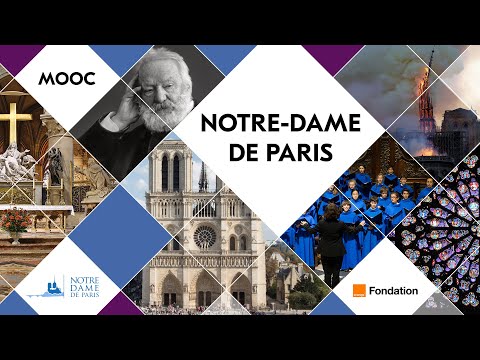 MOOC Notre-Dame de Paris - Trois façons de voir Notre-Dame