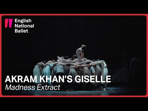 Akram Khan's Giselle: Madness (Extract) | English National Ballet