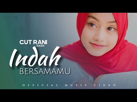 Cut Rani Auliza - Indah Bersamamu (Official Music Video)