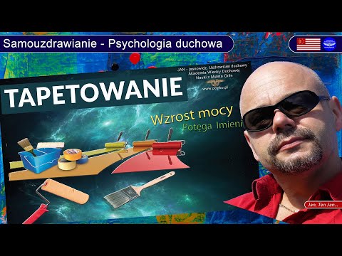 [POPKO TV] Tapetowanie, czyli wzrost mocy. Kształtowanie życia potęgą praw zawartym we własnym Imieniu.