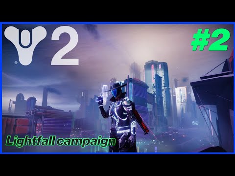 Destiny 2 Lightfall campaign walkthrough part 2 (No commentary, legend, solo difficulty)