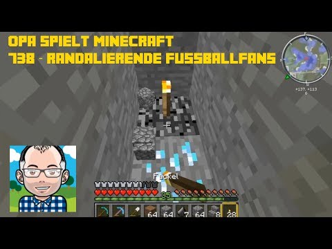Opa spielt Minecraft 738 -- Randalierende Fußballfans