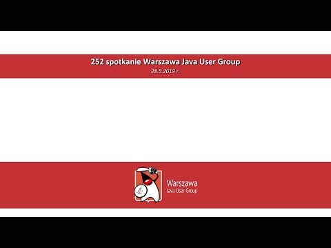 WJUG #252 - Ola Kunysz & Ewa Borzym