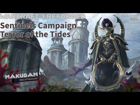 Warcraft 3 Reforged (Classic) Sentinels Campaign (Hard) - Gameplay Walkthrough No Commentary