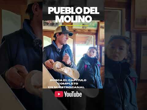 ¿Cómo se molía la harina antes? Te lo muestro en Trevelin