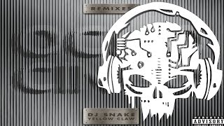 DJ Snake & Yellow Claw - Ocho Cinco (Barely Alive Remix)