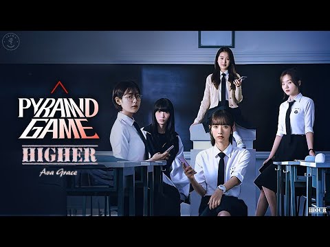 [1 HOUR] Higher - Ava Grace (Pyramid Game OST)