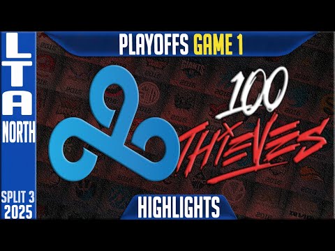 C9 vs 100T Game 1 Highlights | LTA North Playoffs 2025 | Cloud9 vs 100 Thieves