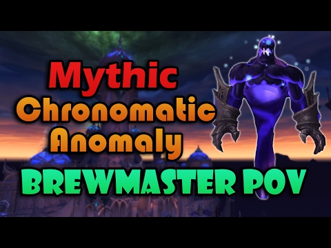 Mythic Chronomatic Anomaly - Brewmaster Monk PoV