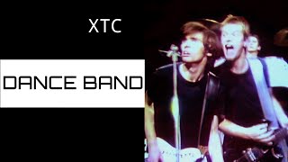 XTC - Dance Band (Official Video)