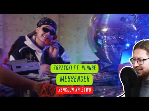 Zarzycki ft. PlanBe "Messenger" | REAKCJA NA ŻYWO 🔴