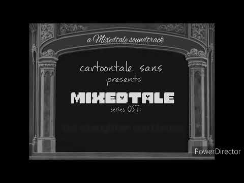 MIXEDTALE OST: sans vs. chara full OST[timeline:108]