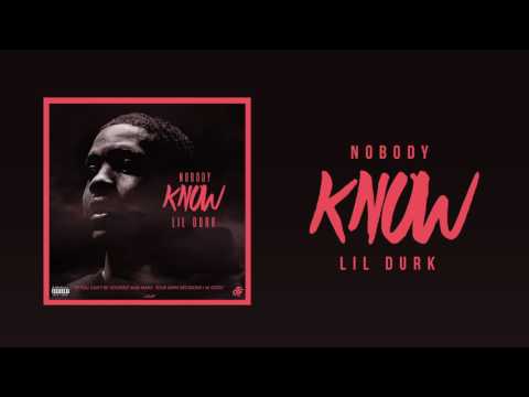 Lil Durk - Nobody Know (Official Audio)