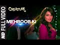 OFFICIAL Mehboob Ki FULL VIDEO Song Creature 3D Mithoon Bipasha Basu Imran Abbas