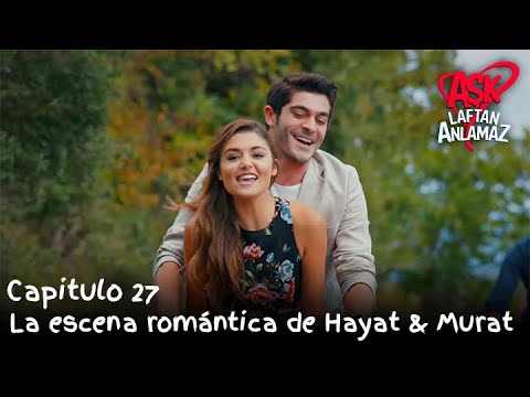 La escena romántica de Hayat & Murat❤️  | Amor Sin Palabras Capitulo 27