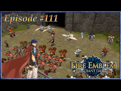 Fire Emblem: Radiant Dawn - The Apostle's Army Marches, Daein Bound - Episode 111